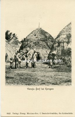 POSTKARTE 'Warufu-Dorf bei Korogwe' Deutsch-Ostafrika.