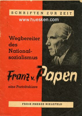 FRANZ VON PAPEN - WEGBEREITER DES NATIONALSOZIALISMUS....