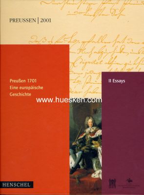 Foto 2 : PREUSSEN 1701 - EINE EUROPÄISCHE GESCHICHTE. 2...