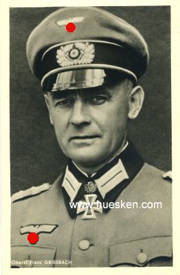 GRIESBACH, Franz. Generalmajor des Heeres, Kommandeur...