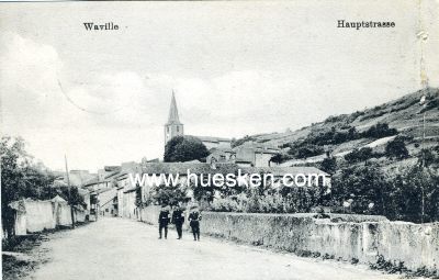 POSTKARTE WAVILLE. 'Hauptstrasse'. 1916 als Feldpost...