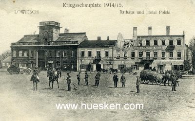 POSTKARTE LOWITSCH. 'Rathaus und Hotel Polski...