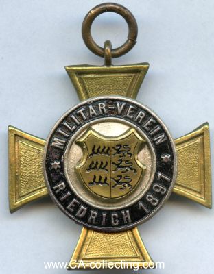 RIEDRICH. Kreuz des Militär-Verein Riedrich 1897....