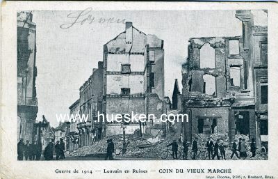 POSTKARTE LOUVAIN 'Guerre de 1914 - Louvain en Ruines -...