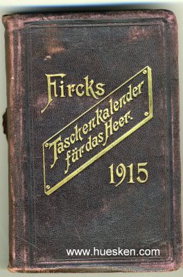 TASCHENKALENDER FÜR DAS HEER 1915 Generalmajor z.D....