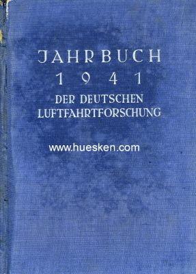 JAHRBUCH 1941 DER DEUTSCHEN LUFTFAHRTFORSCHUNG. Unter...