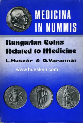 MEDICINA IN NUMMIS. Hungarian Coins related to Medicine....