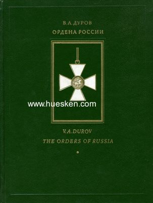 THE ORDERS OF RUSSIA. V.A. Durov, Moskau 1993. 158 Seiten...
