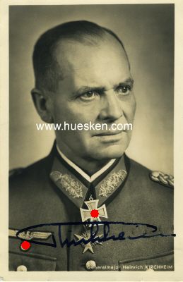 KIRCHHEIM, Heinrich. Generalleutnant des Heeres, Leiter...