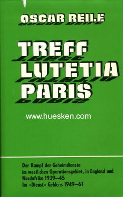 TREFF LUTETIA PARIS. Der Kampf der Geheimdienste im...