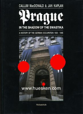 PRAGUE - IN THE SHADOW OF THE SWASTICA. A History of the...