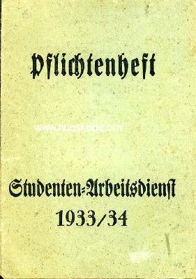 PFLICHTENHEFT Studenten-Arbeitsdienst 1933/34,...