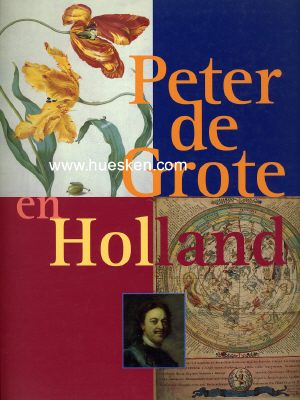 PETER DE GROTE EN HOLLAND. Ausstellungskatalog des...