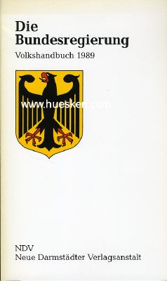 DIE BUNDESREGIERUNG Volkshandbuch 1989. Neue...