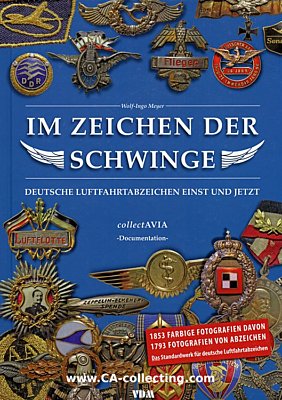 IM ZEICHEN DER SCHWINGE. Deutsche Luftfahrtabzeichen...