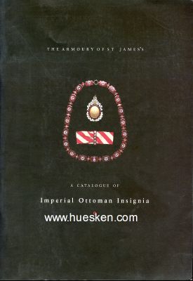A CATALOGUE OF IMPERIAL OTTOMAN INSIGNIA....
