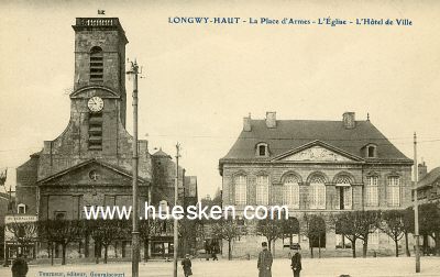 POSTKARTE LONGWY. 'Longwy-Haut - La Place d`Armes -...