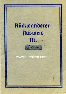 RÜCKWANDERER-AUSWEIS NR. 2136 ausgestellt durch das...