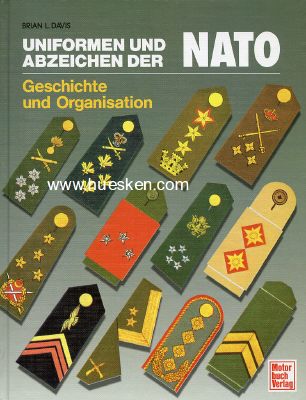 UNIFORMEN UND ABZEICHEN DER NATO. Geschichte und...
