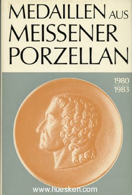 MEDAILLEN AUS MEISSENER PORZELLAN 1980-1983. Karl-Heinz...