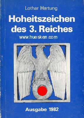HOHEITSABZEICHEN DES 3. REICHES. 1. Ausgabe 1982. Lothar...