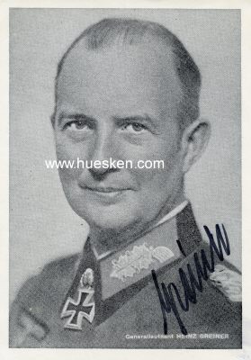 GREINER, Heinrich. Generalleutnant des Heeres, Kommandeur...