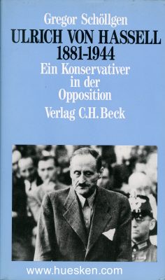 ULRICH VON HASSELL 1881-1944. Ein Konservativer in der...