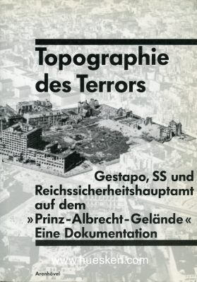 TOPOGRAPHIE DES TERRORS. Gestapo, SS und...