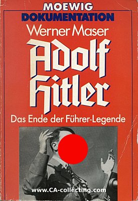 ADOLF HITLER. das Ende der Führer-Legende....