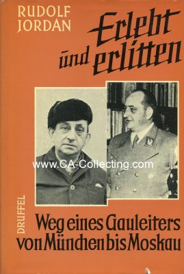 Foto 2 : JORDAN, Rudolf. NSDAP-Gauleiter Halle-Merseburg und...