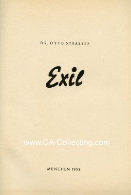 EXIL. Dr. Otto Strasser. Selbstverlag München 1958....