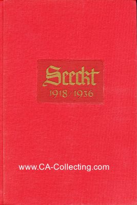 SEECKT - AUS SEINEM LEBEN 1918-1936. Biographie von...