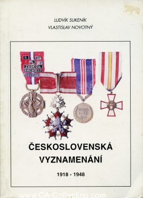 CESKOSLOVENSKE VYZNAMENANI 1918-1948. Ludvik Sukenik /...