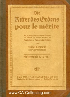 DIE RITTER DES ORDENS POUR LE MERITE. I. Band: 1740-1811....