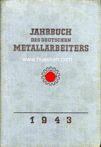 JAHRBUCH DES DEUTSCHEN METALLARBEITERS 1943.