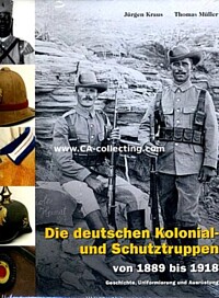 DIE DEUTSCHEN KOLONIAL- UND SCHUTZTRUPPEN VON 1889 BIS 1918.