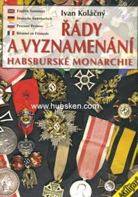 ORDERS AND DECORATIONS OF THE HAPSBURG MONARCHY