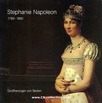 STEPHANIE NAPOLEON 1789-1860 - GROSSHERZOGIN VON BADEN.
