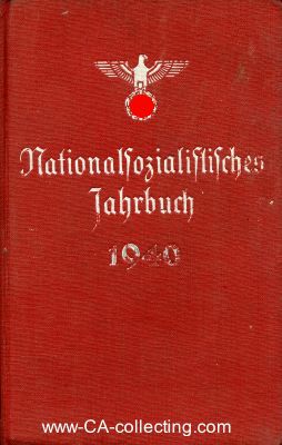 NATIONALSOZIALISTISCHES JAHRBUCH 1940. Herausgegeber: Der...