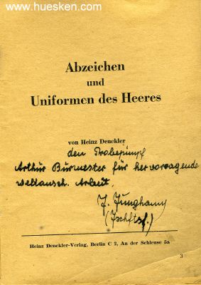 ABZEICHEN UND UNIFORMEN DES HEERES. H.Denckler-Verlag um...