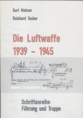 DIE DEUTSCHE LUFTWAFFE 1939-1945. (Führung und...