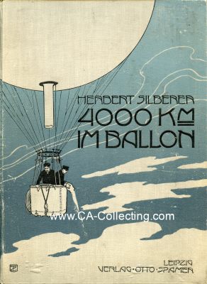 4000 KM IM BALLON. Herbert Silberer, Verlag Otto Spamer,...
