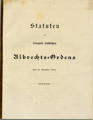 ALBRECHTS-ORDEN. Statutenheft vom 31.12.1850 nebst...