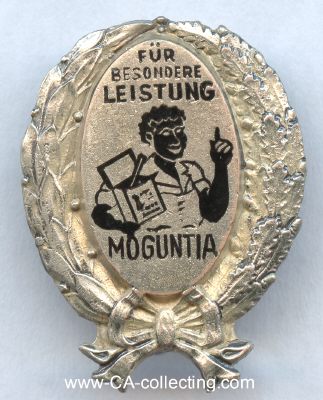  MOGUNTIA (Gewürzfabrik) Mainz. Abzeichen 'Für...