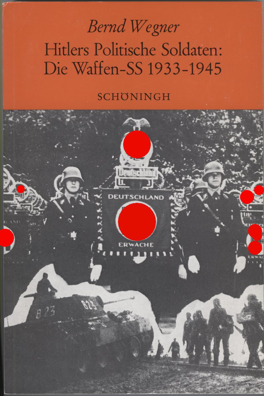 HITLERS POLITISCHE SOLDATEN: DIE WAFFEN-SS 1933-1945...