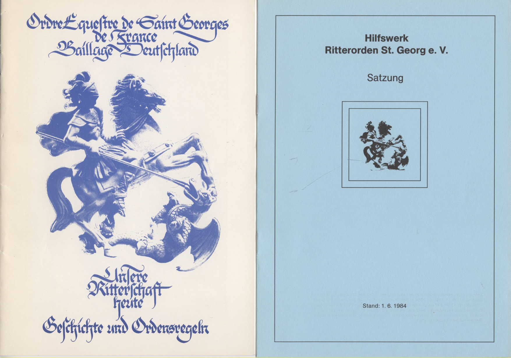 SATZUNG 1984 des Hilfswerk Ritterorden St. Georg und Heft...
