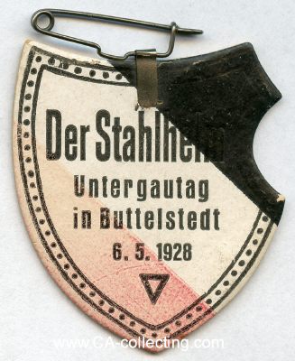 ABZEICHEN zum Stahlhelm-Untergautag am 6. Mai 1928 in...