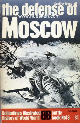 THE DEFENCE OF MOSCOW. Geoffrey Jukes, 1. Auflage...