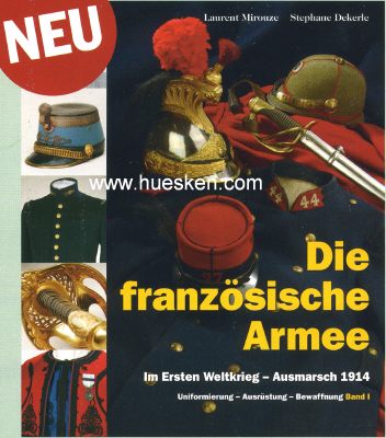 DIE FRANZÖSISCHE ARMEE im Ersten Weltkrieg -...
