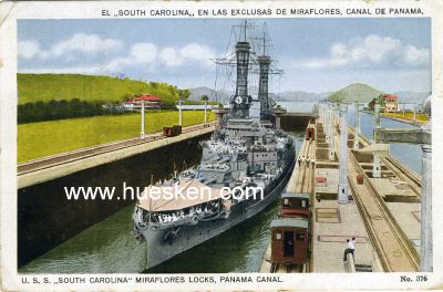 FARB-POSTKARTE 'USS South Carolina Miraflores Locks,...
